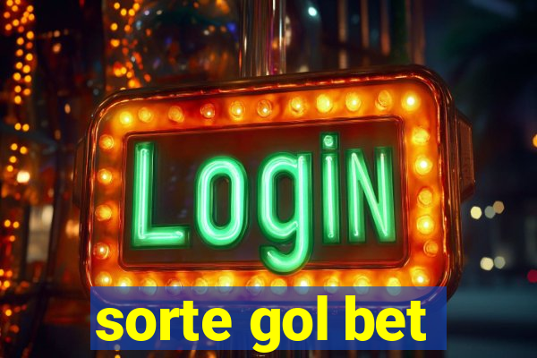 sorte gol bet